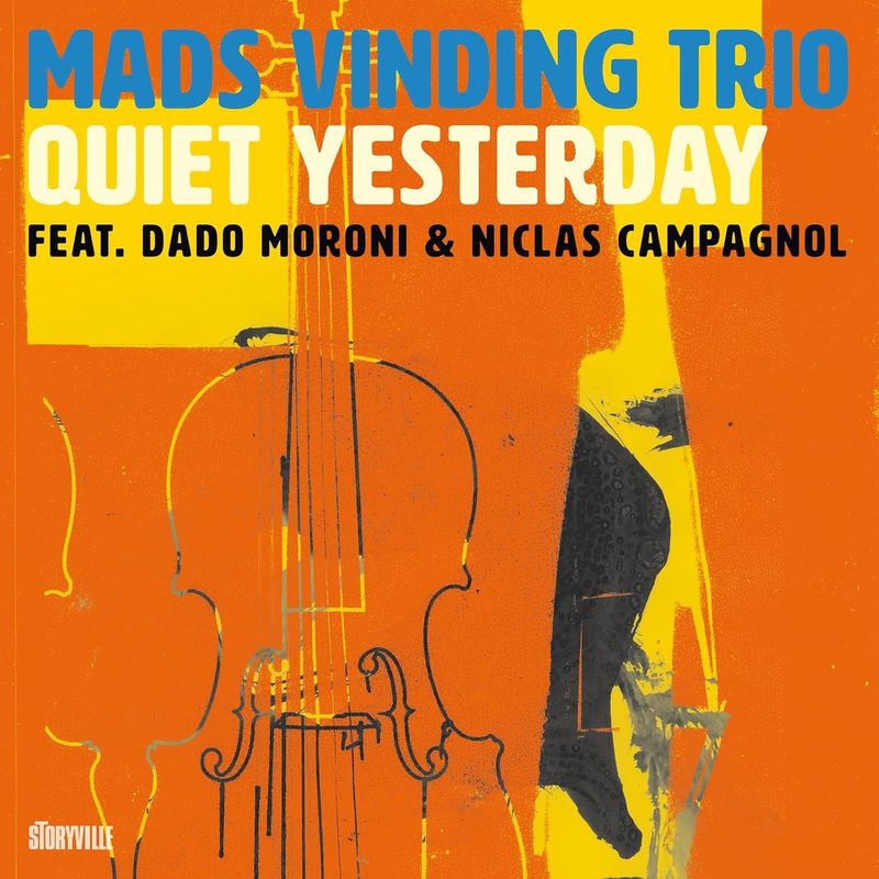 MADS VINDING TRIO - Quiet Yesterday