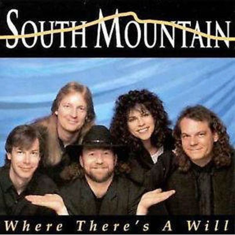 South Mountain-Where There's A Will
