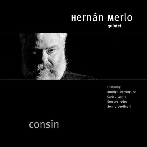 HERNAN MERLO QUINTET - Consin
