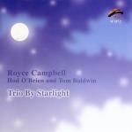 ROYCE CAMPBELL/H.O'BRIEN/T.BALDWIN-Trio By Starlight