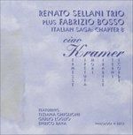 RENATO SELLANI TRIO & F.BOSSO-Ciao Kramer