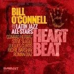 BILL O'CONNELL AND THE LATIN JAZZ ALL-STARS - Heart Beat
