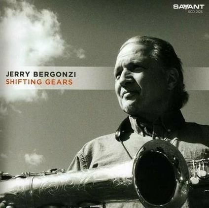 JERRY BERGONZI - Shifting Gears