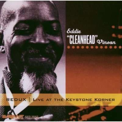 EDDIE 'CLEANHEAD' VINSON - Redux/Live Keystone Korn. EDDIE 'CLEANHEAD' VINSON - Redux/Live Keystone Korn.