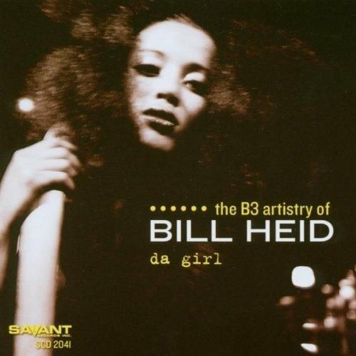 BILL HEID - Da Girl