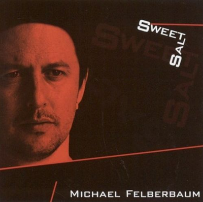 MICHAEL FELEBERBAUM - Sweetsalt
