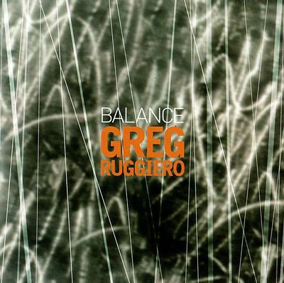 GREG RUGGIERO - Balance