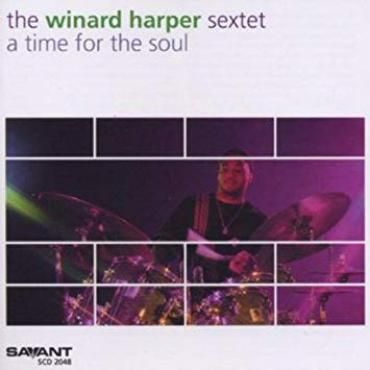 THE WINARD HARPER SEXTET - A Time For The Soul