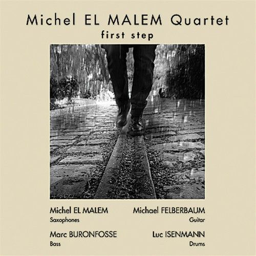 MICHEL EL MALEM QUARTET - First Step