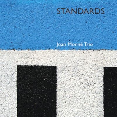 JOAN MONNE TRIO - Standards