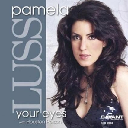 PAMELA LUSS - Your Eyes