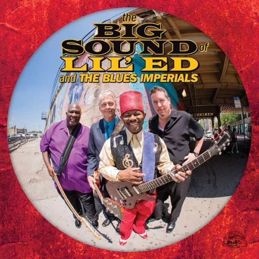 Lil' Ed & The Blues Imperials - The Big Sound Of
