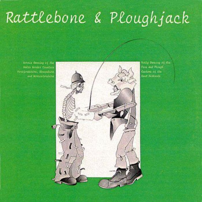 ASHLEY HUTCHINGS - Rattlebone & Ploughjack