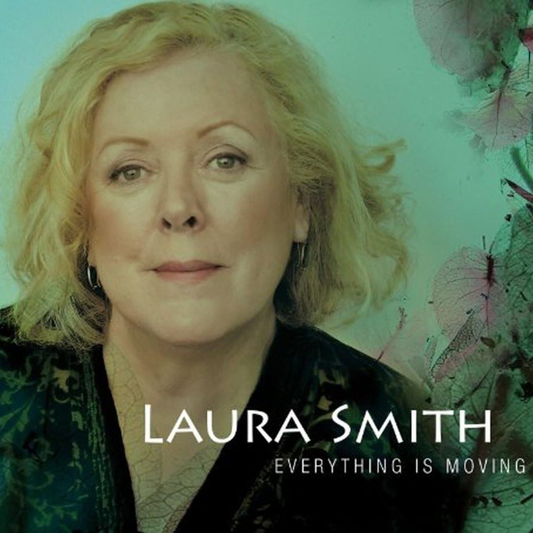 LAURA SMITH - Everything Is Moving