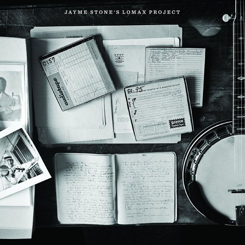 JAYME STONE - Jayme Stone's Lomax Project