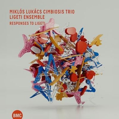 MIKLOS LUKACS CIMBIOSIS TRIO LIGETI ENSEMBLE - Responses To Ligeti MIKLOS LUKACS CIMBIOSIS TRIO LIGETI ENSEMBLE - Responses To Ligeti