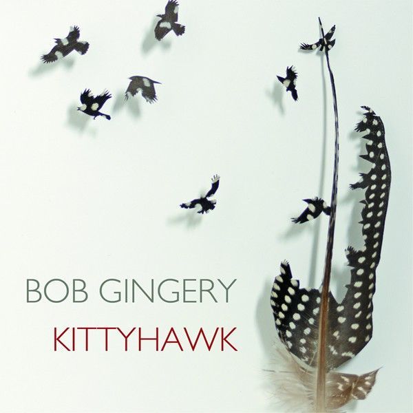 BOB GINGERY - Kittyhawk