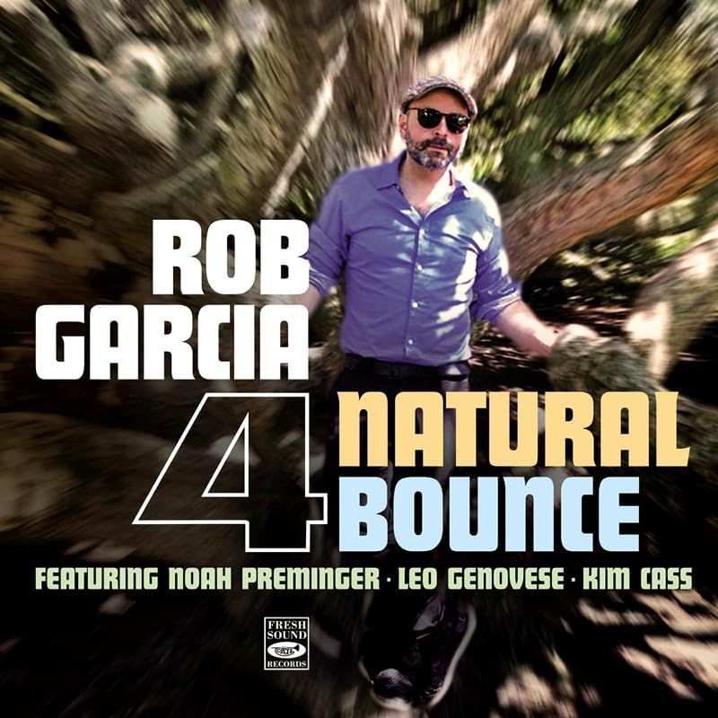 ROB GARCIA 4 - Natural Bounce