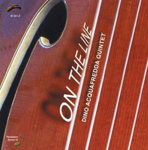 DINO ACQUAFREDDA QUINTET-On The Line