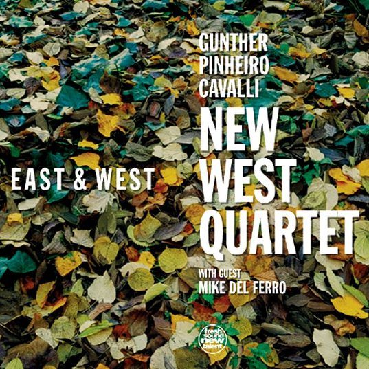 GUNTHER / PINHEIRO / CAVALLI - New West Quartet