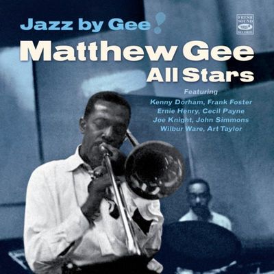 MATTHEW GEE ALL STARS - Jazz By Gee!