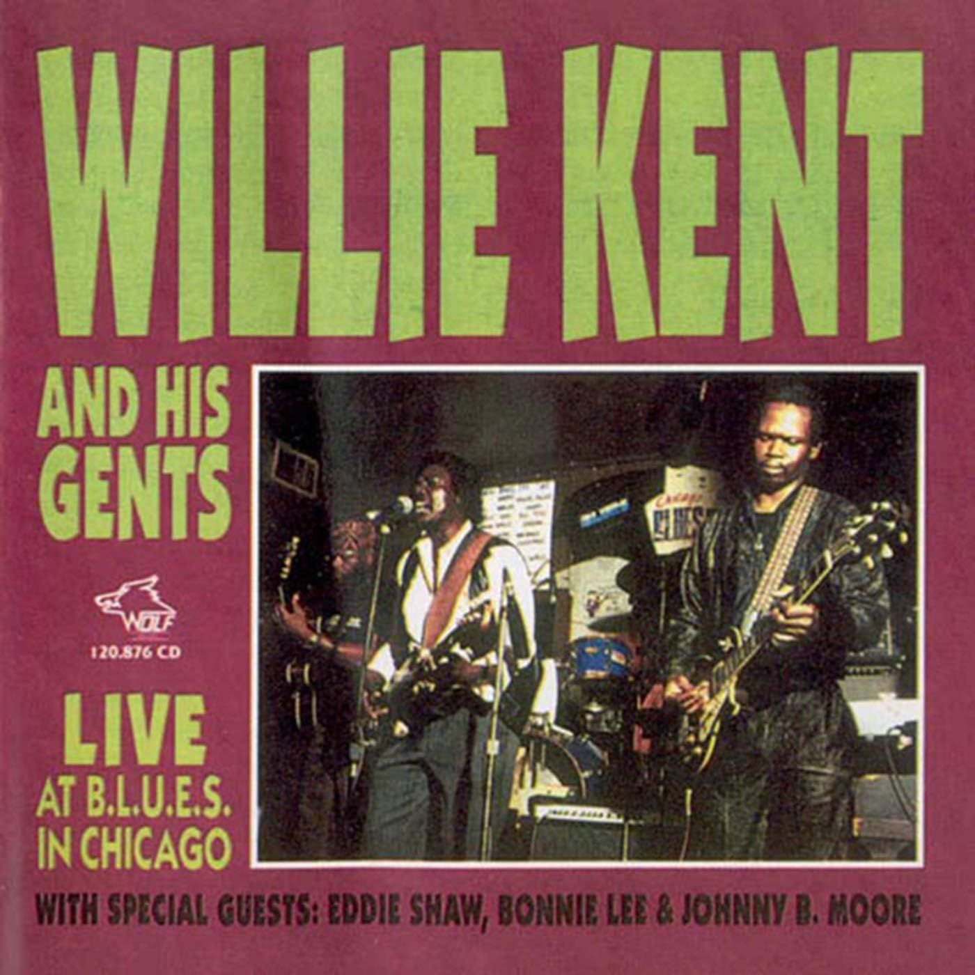 WILLIE KENT & HIS GIANTS - Live In Chic.C.B.S.Vol.30