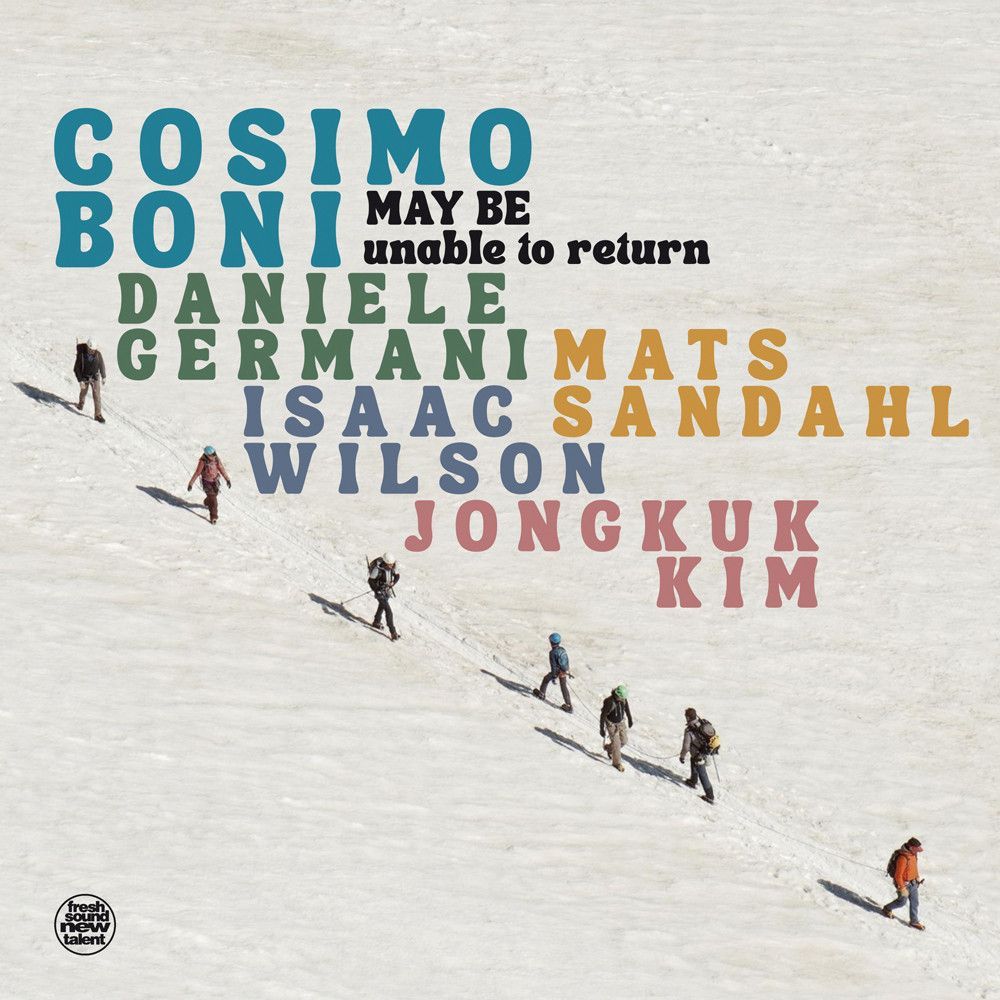 COSIMO BONI - May Be (Unable To Retur)