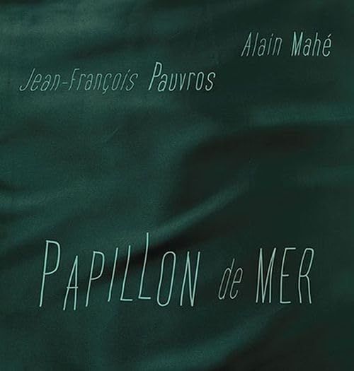 JEAN-FRANCOIS PAUVROS / ALAIN MAHE' (LP) - Papillon De Mer