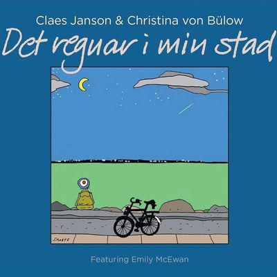 CLAES JANSON & CHRISTINA VON BULOW - Det Regnar I Min Stad