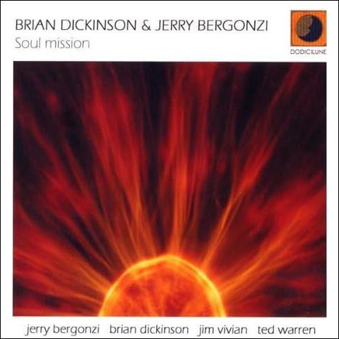 Brian Dickinson & Jerry Bergonzi-Soul Mission