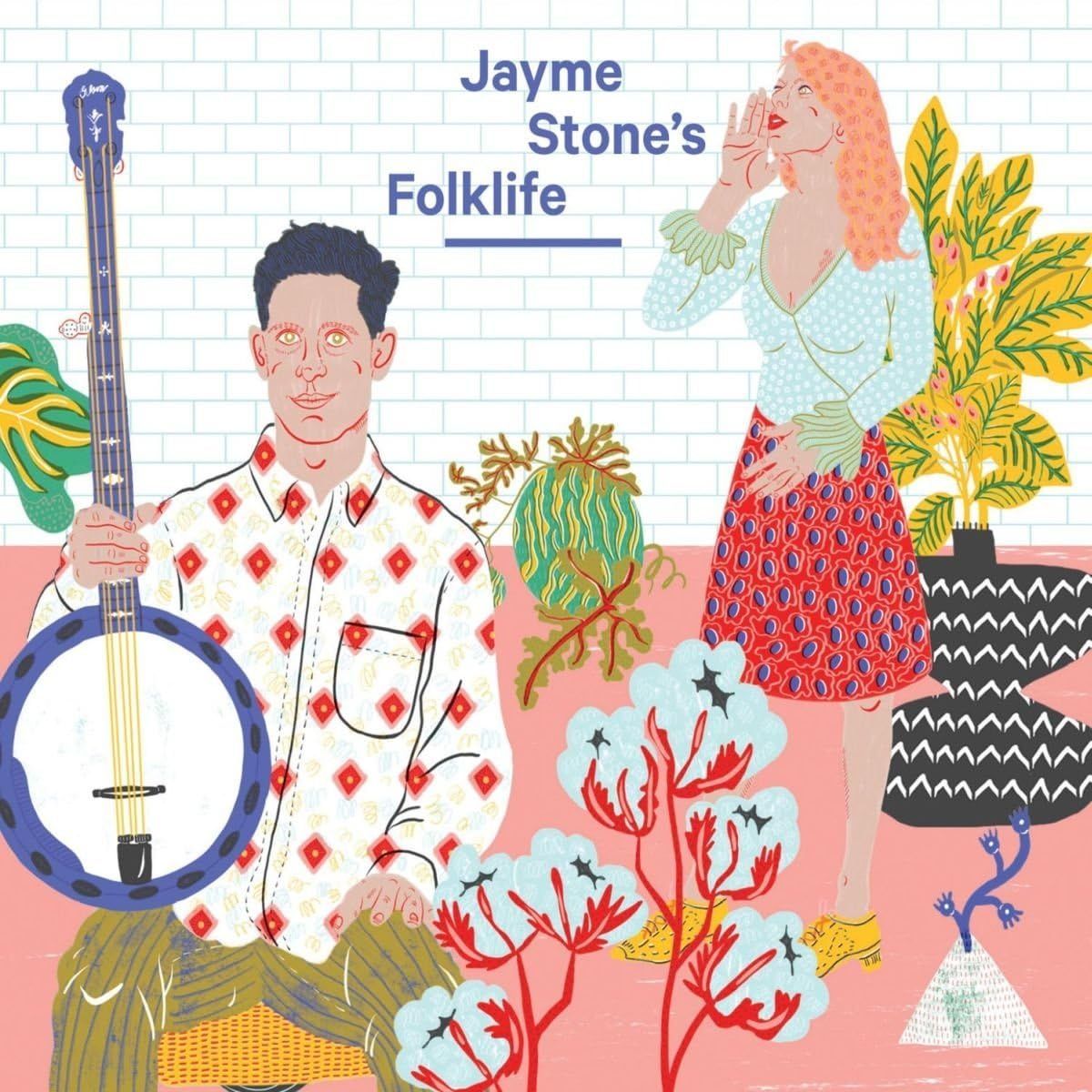 JAYME STONE'S FOLKLIFE - Jayme Stone's Folklife