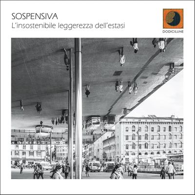 Sospensiva-L'insostenibile Leggerezza Dell'estasi