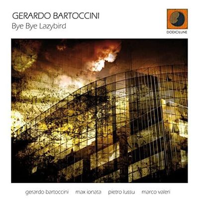 Gerardo Bartoccini-Bye Bye Lazybird