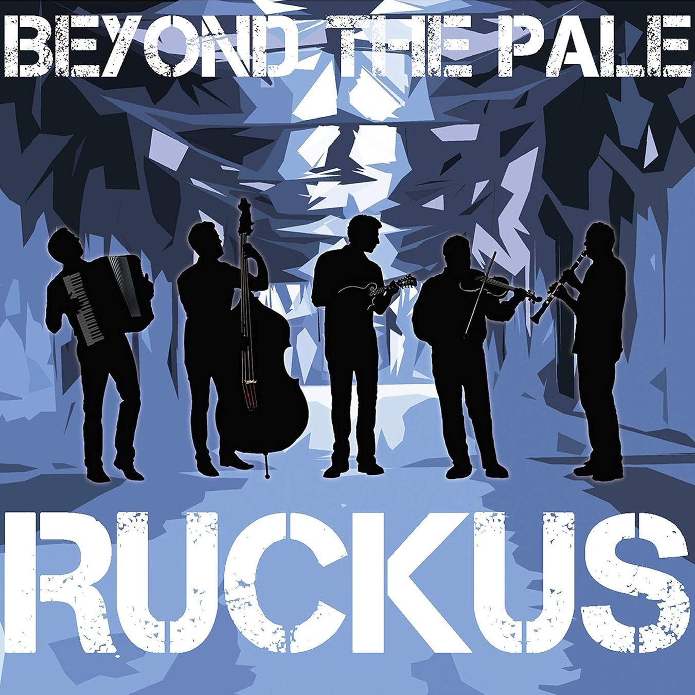 BEYOND THE PALE - Ruckus