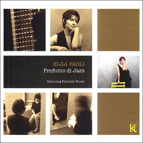 Elga Paoli Feat.Fabrizio Bosso-Profumo Di Jazz