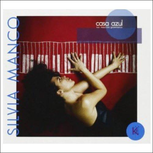 Silvia Manco Feat. M. Giammarco-Casa Azul