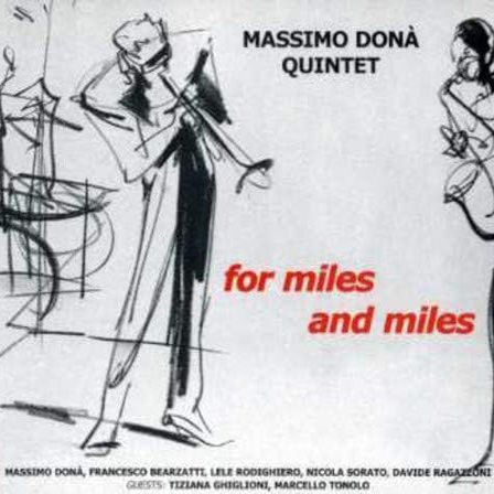 MASSIMO DONA' QUINTET - For Miles And Miles