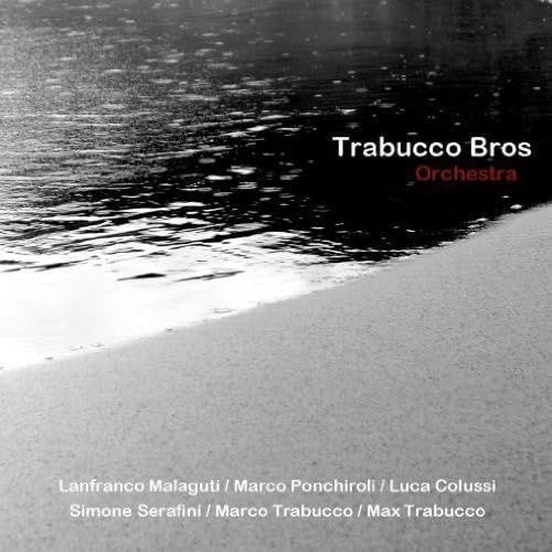 TRABUCCO BROS - Orchestra