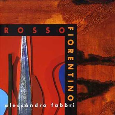 ALESSANDRO FABBRI - Rosso Fiorentino