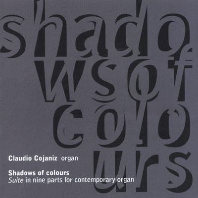 CLAUDIO COJANIZ - Shadows Of Colours