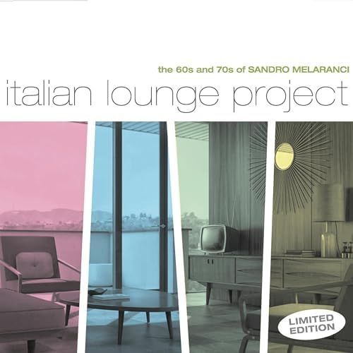 SANDRO MELARANCI - Italian Lounge Project