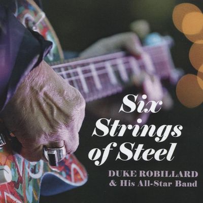 DUKE ROBILLARD & HIS ALL-STAR BAND (LP) - Six Strings Of Steel
