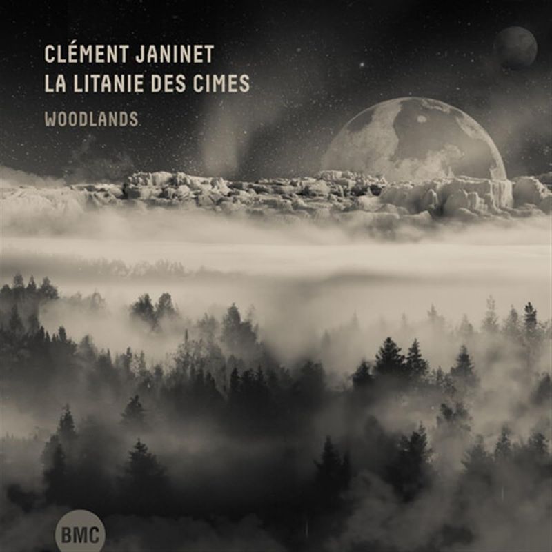CLEMENT JANINET / LA LITANIE DES CIMES - Woodlands
