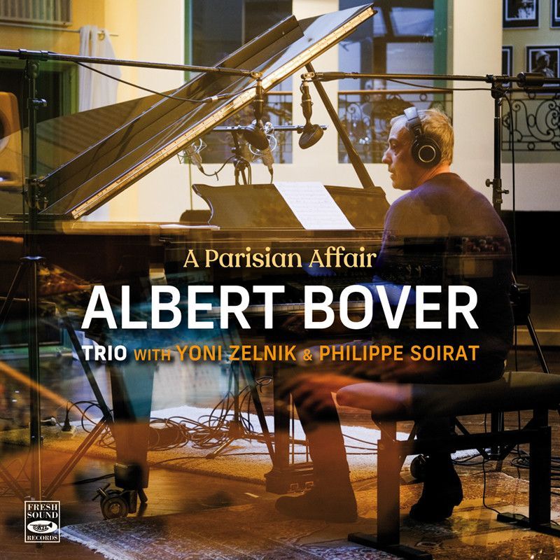 ALBERT BOVER TRIO - A Parisian Affair