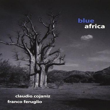 CLAUDIO COJANIZ/FRANCO FERRUGLIO - Blue Africa