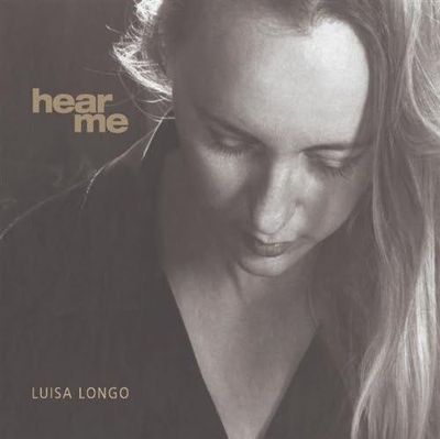 LUISA LONGO - Hear Me