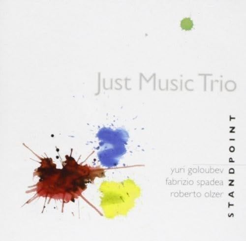 JUST MUSIC TRIO-YURI GOLOUBEV - Standpoint