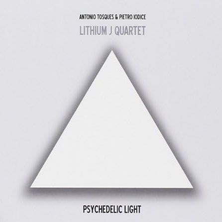 LITHIUM JAZZ QUARTET - Psychedelic Light