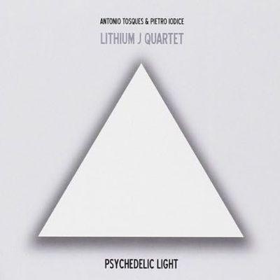 LITHIUM JAZZ QUARTET - Psychedelic Light