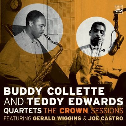 BUDDY COLETTE & TEDDY EDWARDS QUARTETS - The Crown Sessions